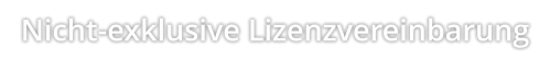 Nicht-exklusive Lizenzvereinbarung